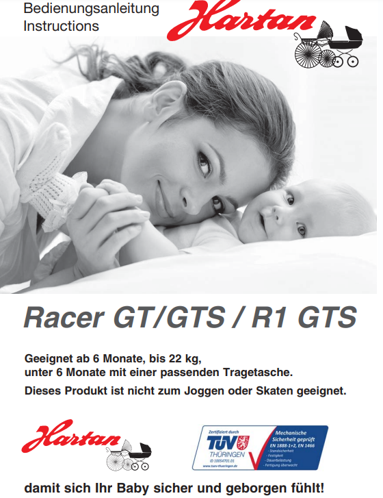Hartan Bedienungsanleitung für Kinderwagen Racer GT GTS R1 GTS, lächelnde Mutter kuschelt mit Baby, TÜV-Siegel unten