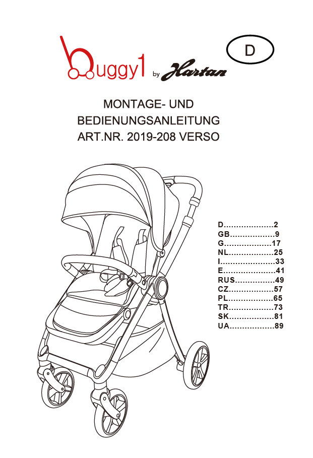 Buggy1 Kinderwagen Hartan mit Verdeck, Schiebegriff, Frontbügel, Sitz, Fußstütze, großem Einkaufskorb und vier Rädern